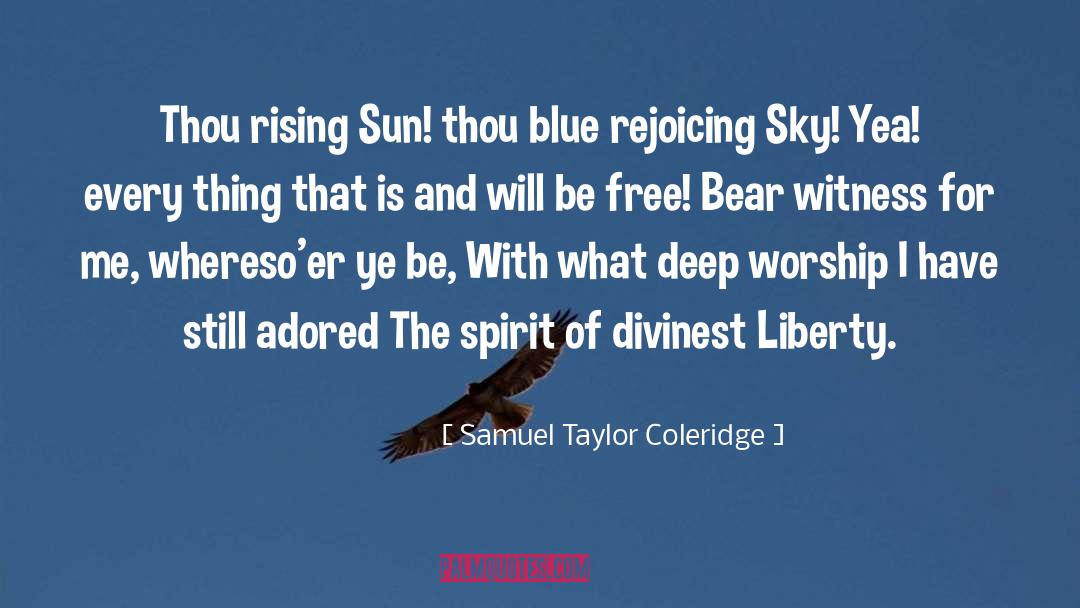 Rising Sun quotes by Samuel Taylor Coleridge