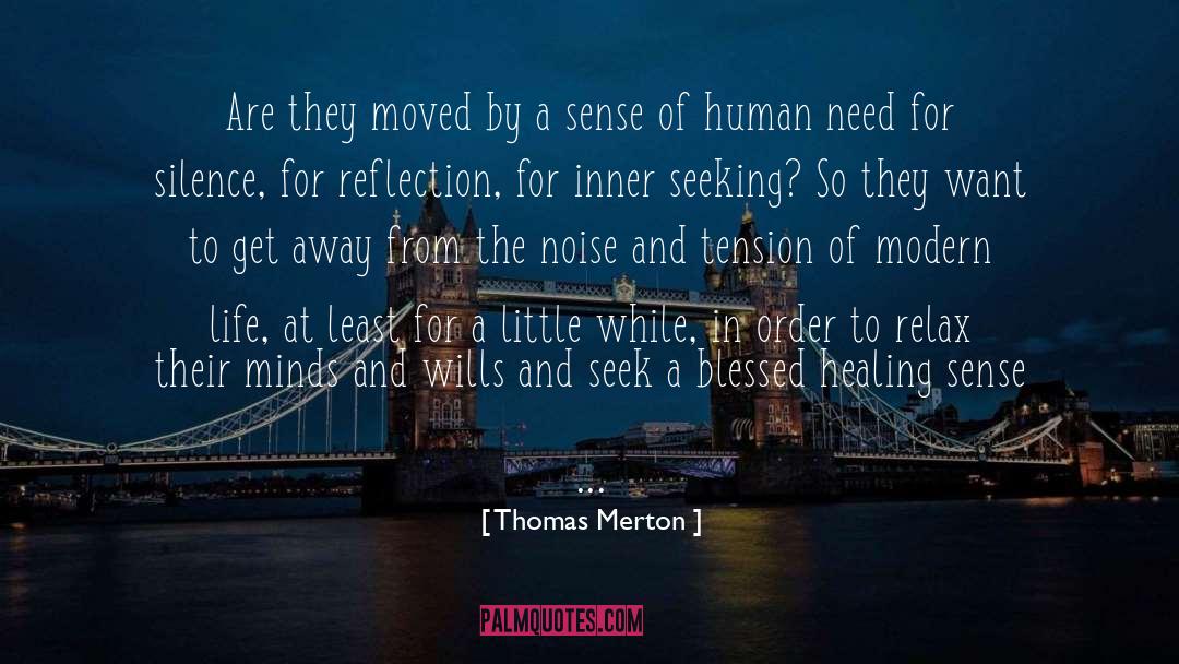 Rising Tension quotes by Thomas Merton