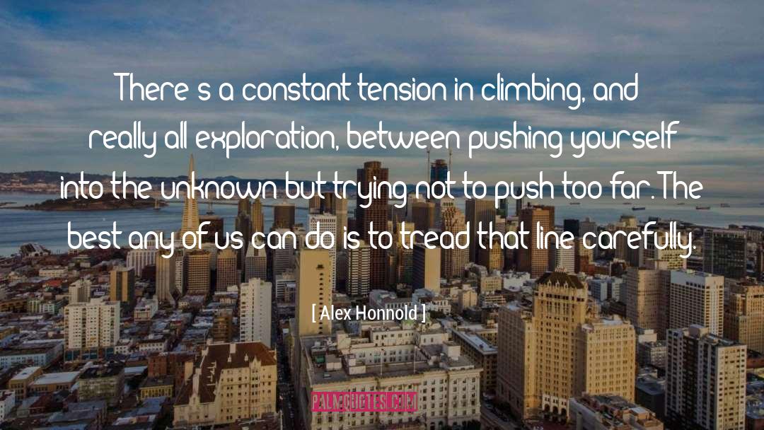 Rising Tension quotes by Alex Honnold