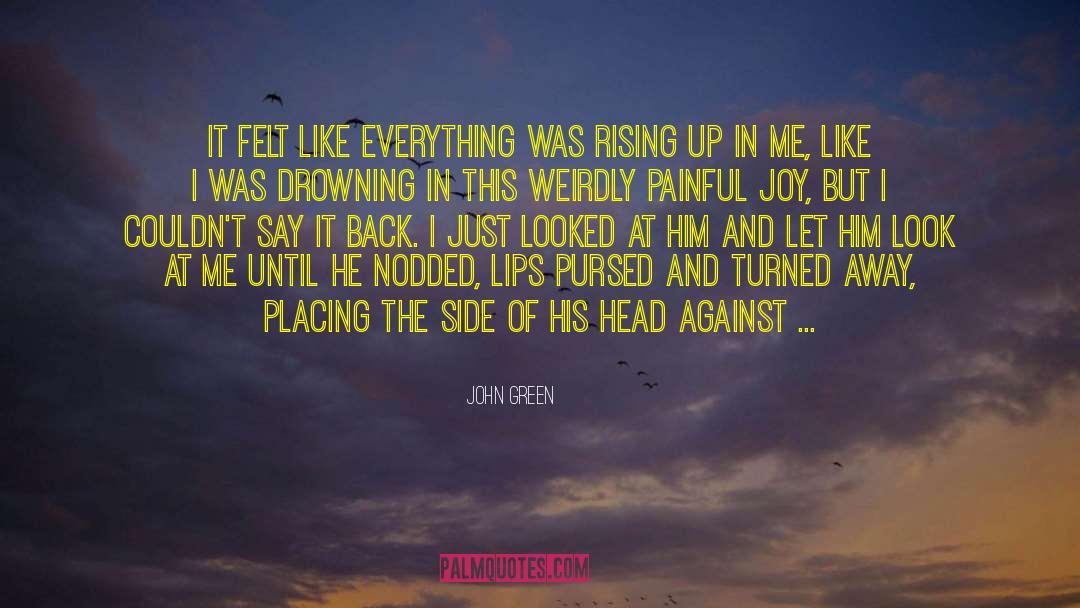 Rising Up quotes by John Green