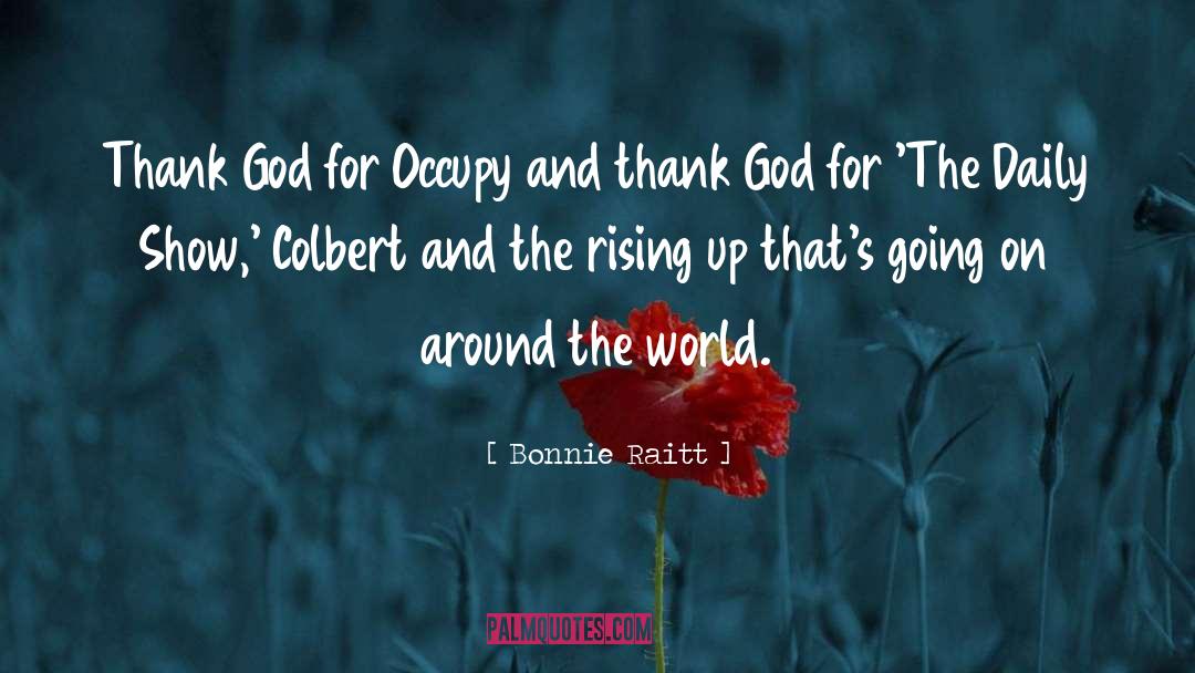 Rising Up quotes by Bonnie Raitt
