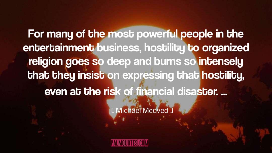 Risk And Failure quotes by Michael Medved