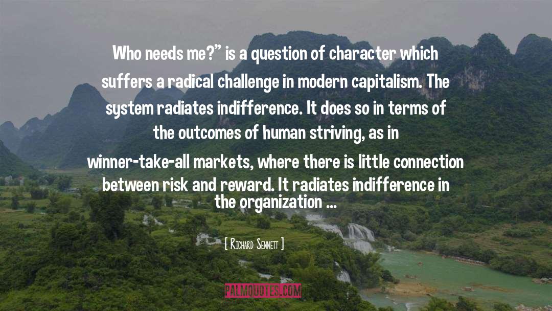 Risk And Reward quotes by Richard Sennett