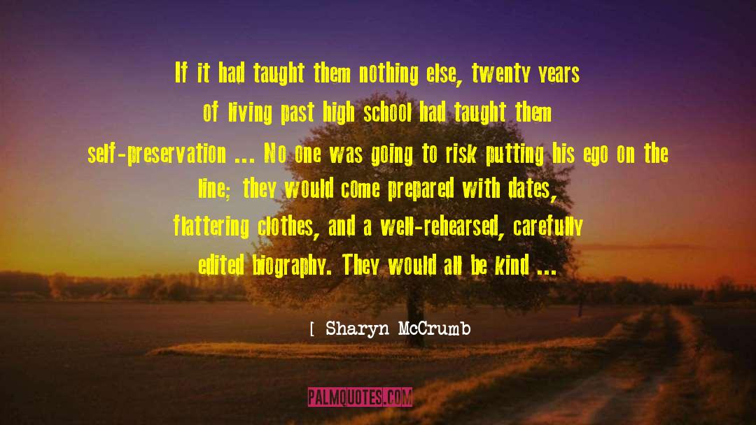 Risk It Be Dfferent quotes by Sharyn McCrumb