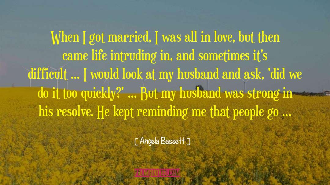 Risk Life quotes by Angela Bassett