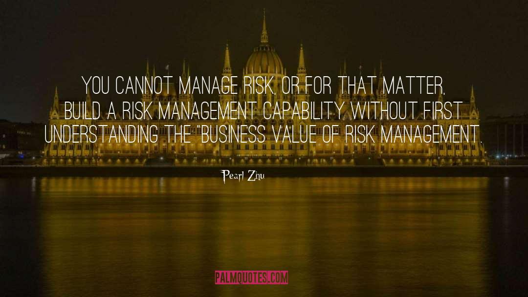 Risk Management quotes by Pearl Zhu