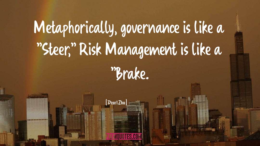 Risk Management quotes by Pearl Zhu