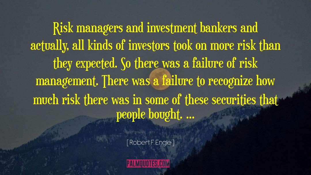 Risk Management quotes by Robert F. Engle