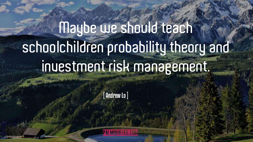 Risk Management quotes by Andrew Lo