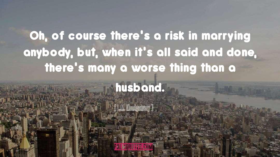 Risk quotes by L.M. Montgomery
