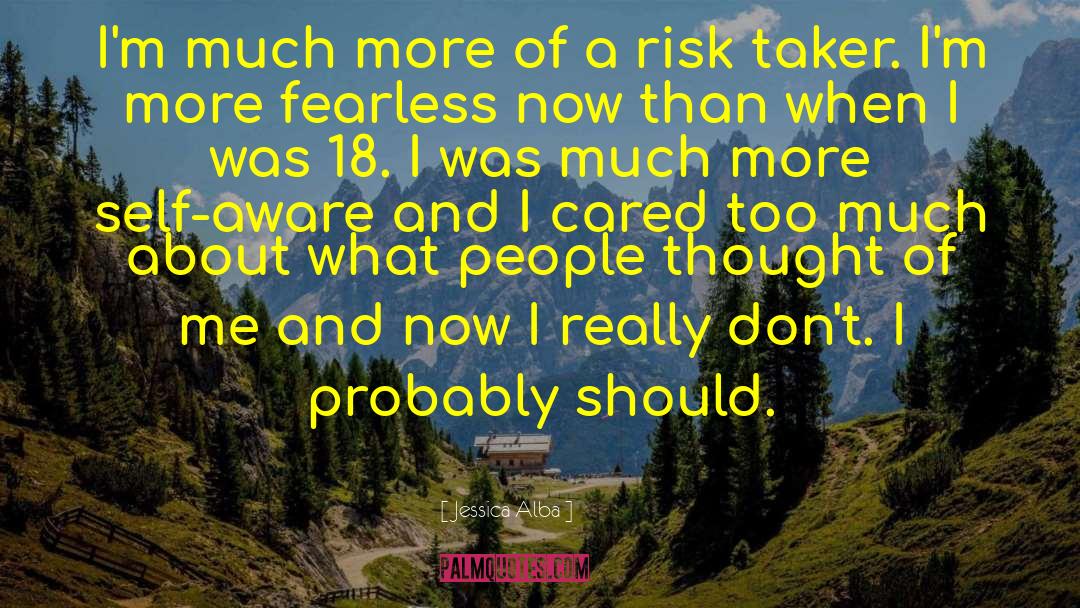 Risk Taker quotes by Jessica Alba