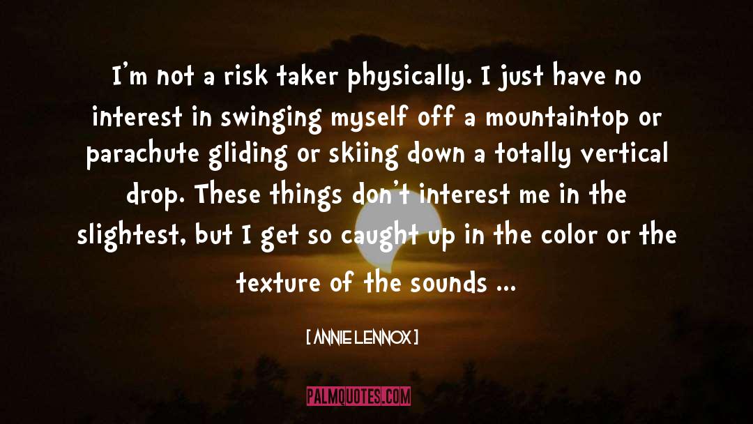 Risk Taker quotes by Annie Lennox