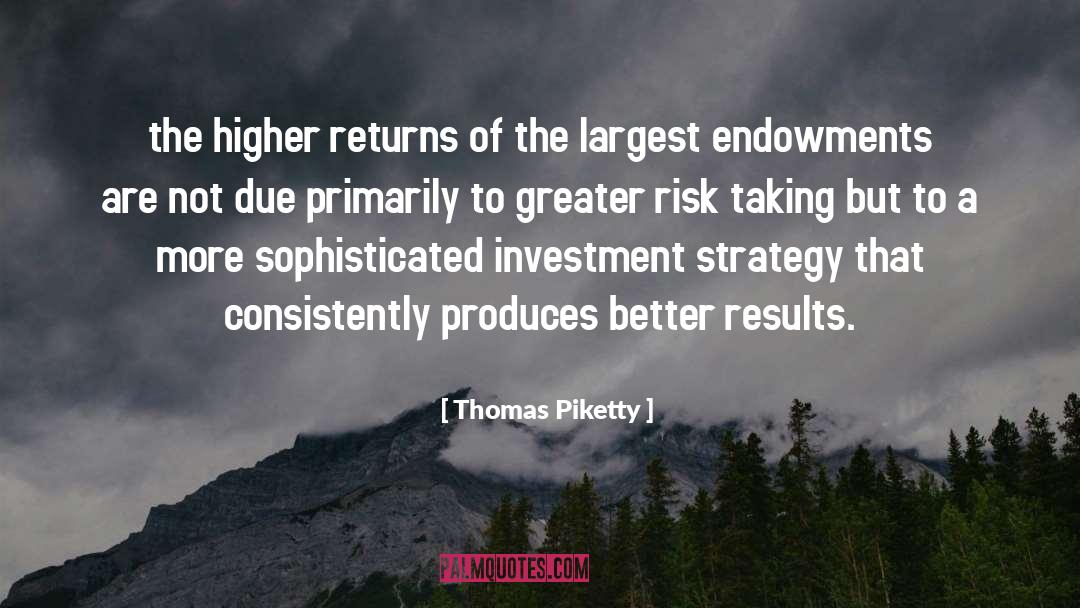 Risk Taking quotes by Thomas Piketty
