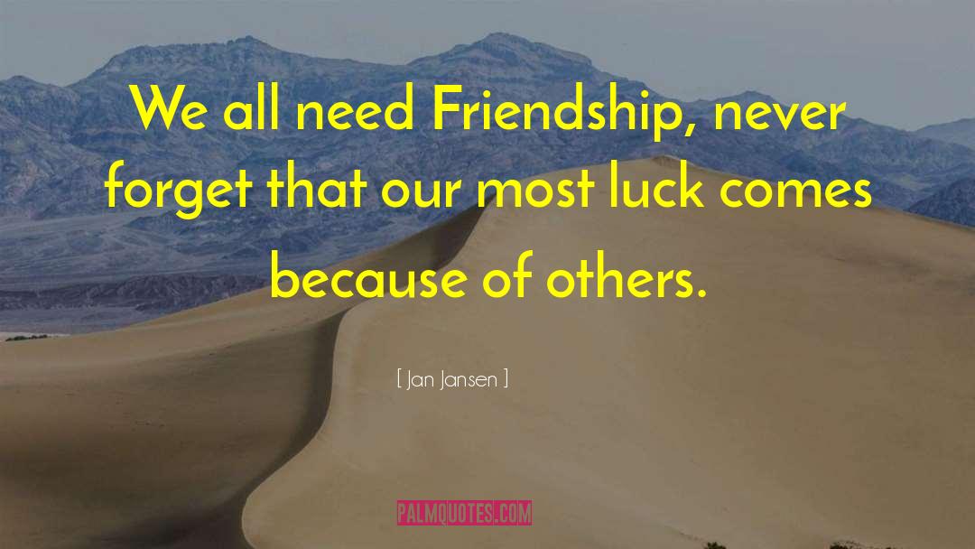 Risking Friendship quotes by Jan Jansen