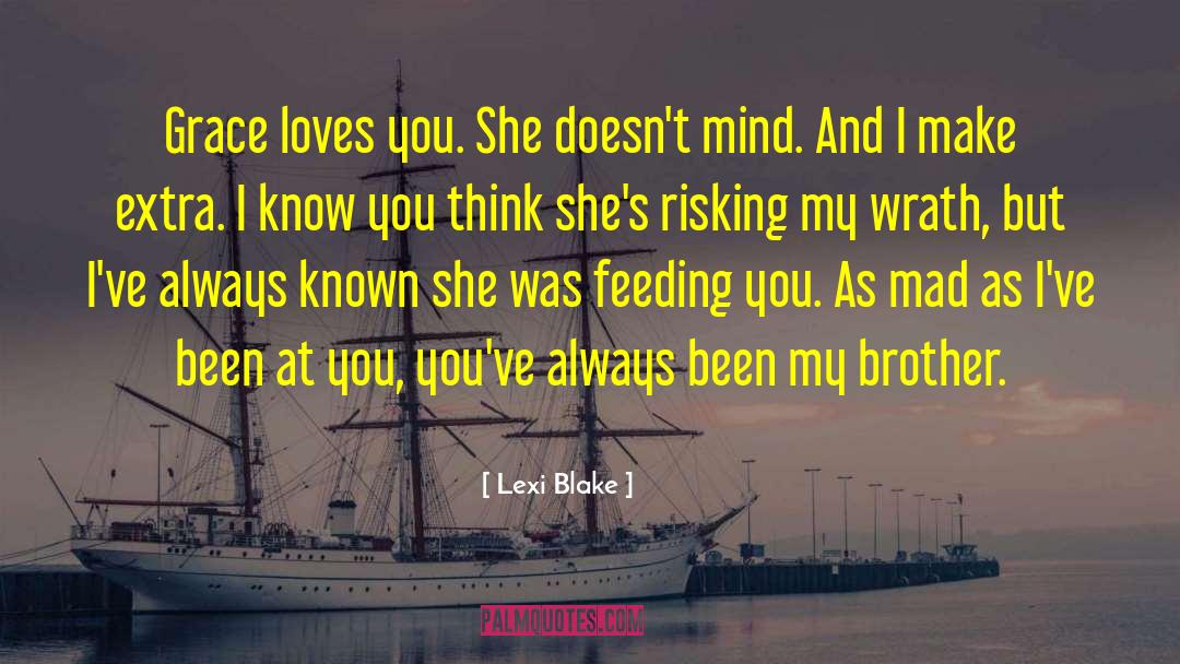 Risking It quotes by Lexi Blake