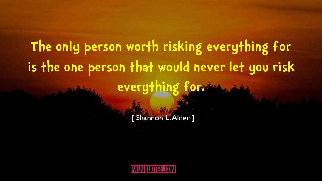 Risking quotes by Shannon L. Alder