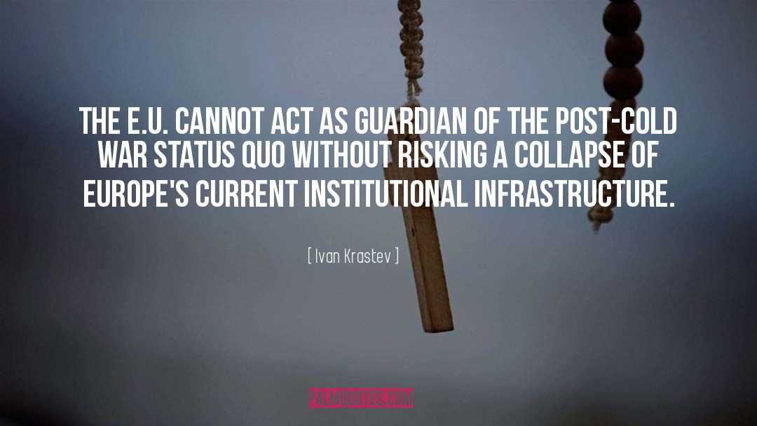 Risking quotes by Ivan Krastev