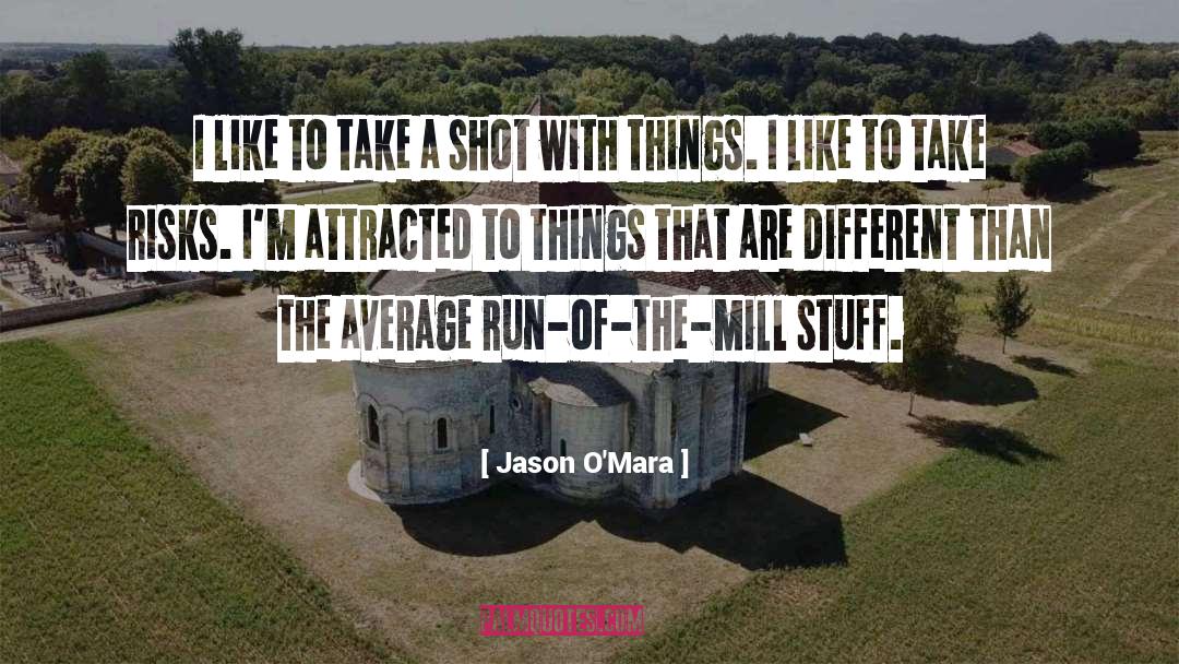 Risks quotes by Jason O'Mara