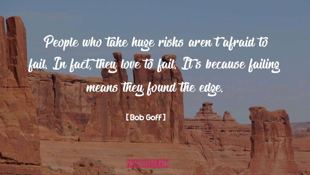 Risks quotes by Bob Goff