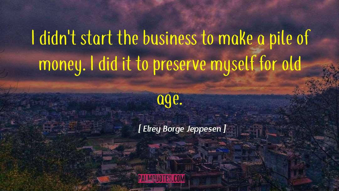 Risky Business quotes by Elrey Borge Jeppesen