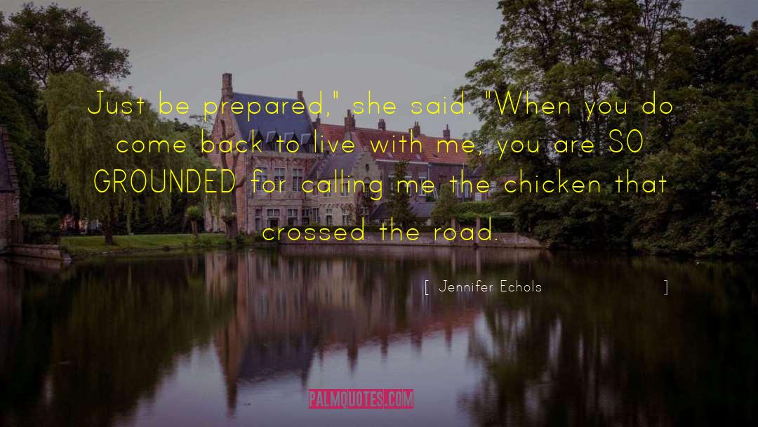 Rispy Chicken quotes by Jennifer Echols