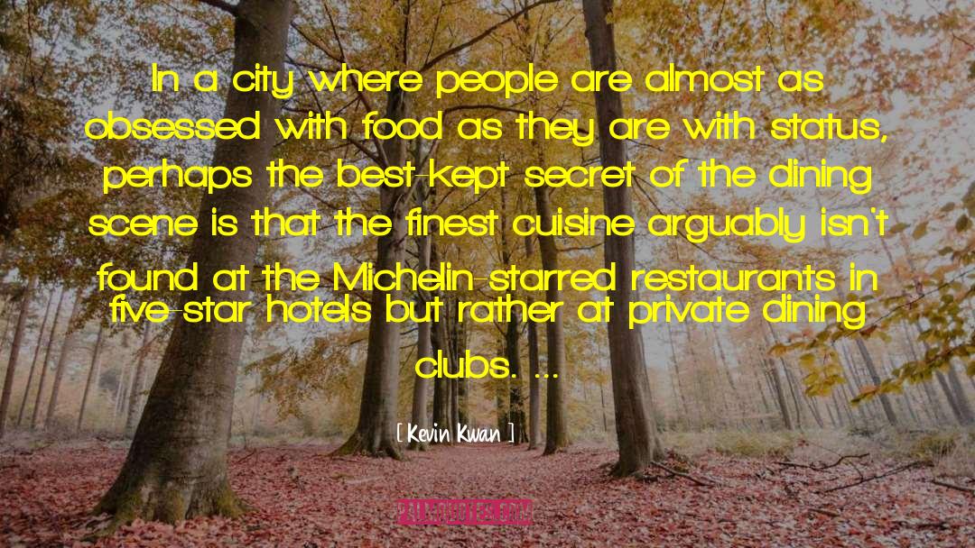 Ritchies Restaurants quotes by Kevin Kwan