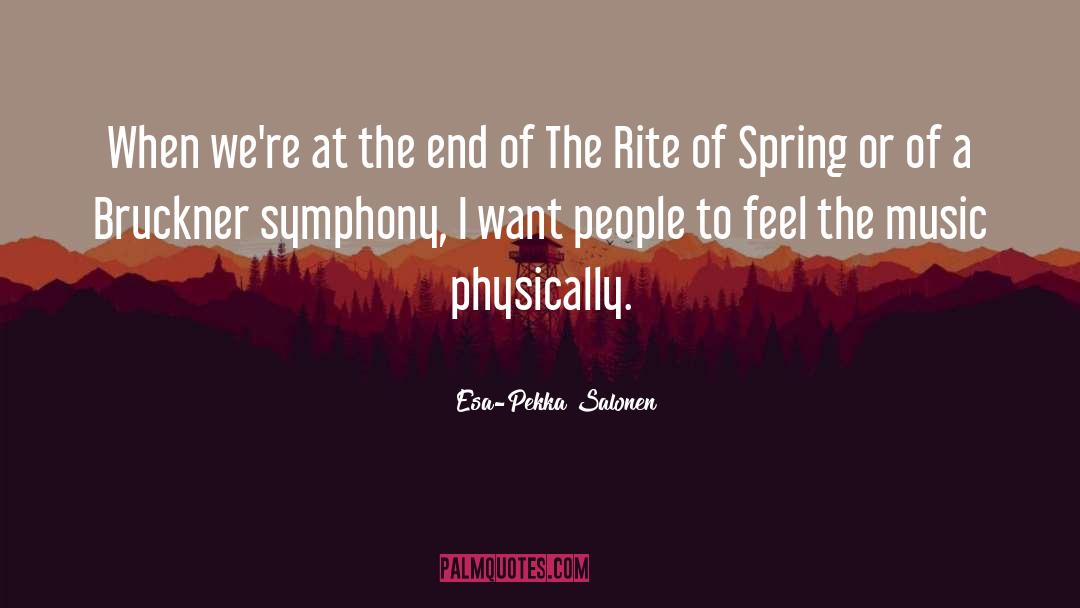 Rite Of Passage quotes by Esa-Pekka Salonen