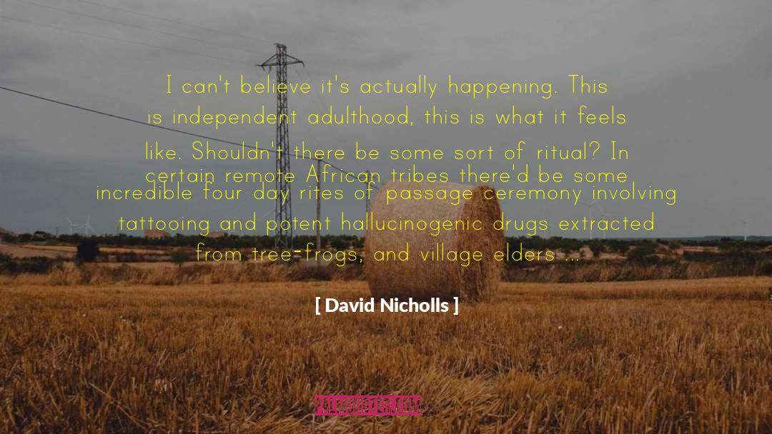 Rites Of Passage quotes by David Nicholls