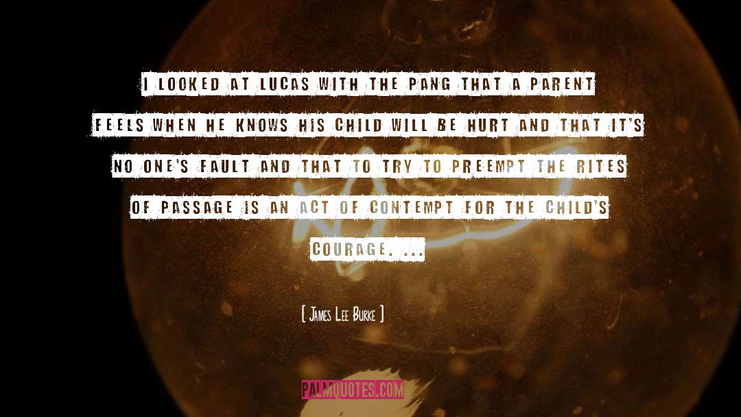 Rites Of Passage quotes by James Lee Burke