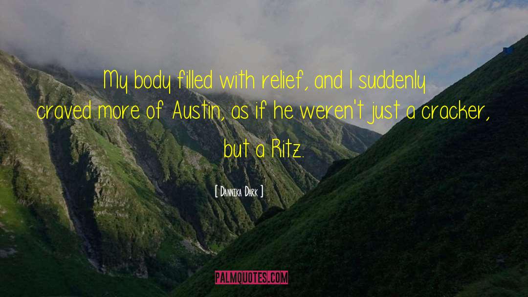 Ritz quotes by Dannika Dark