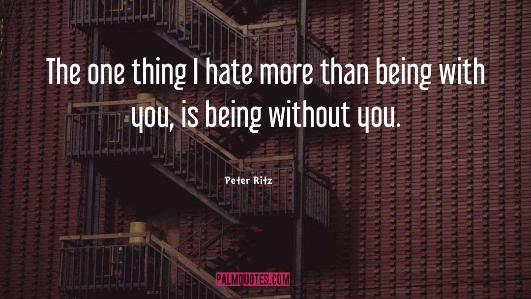 Ritz quotes by Peter Ritz