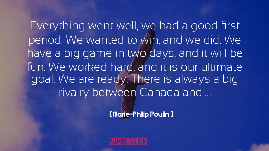 Rivalry quotes by Marie-Philip Poulin