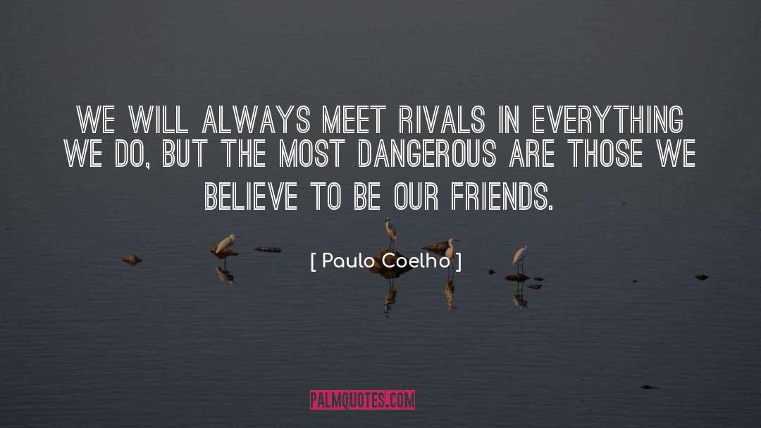 Rivals quotes by Paulo Coelho
