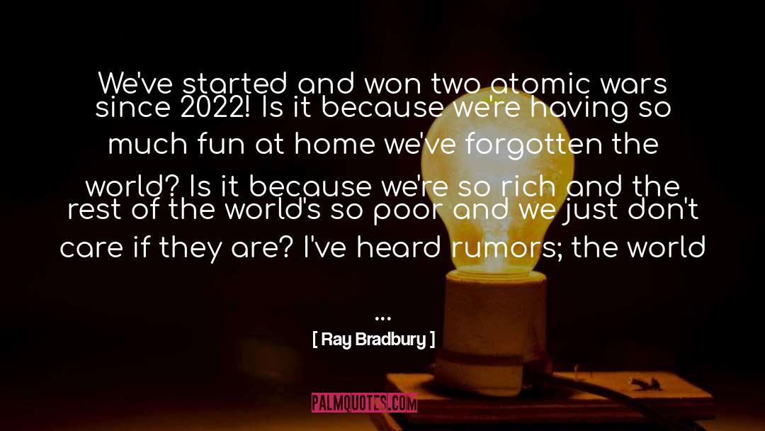 River Of Hate quotes by Ray Bradbury