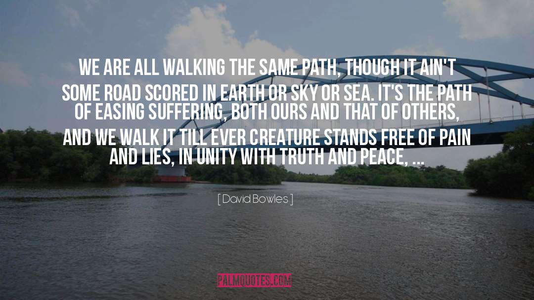 River Wanderers Woman Sky Peace quotes by David Bowles