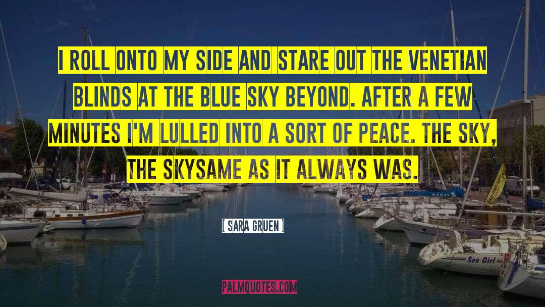 River Wanderers Woman Sky Peace quotes by Sara Gruen