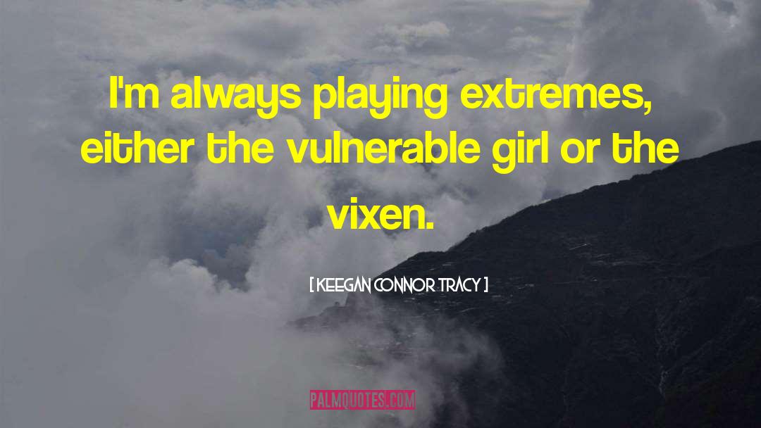Riverdale Vixens quotes by Keegan Connor Tracy