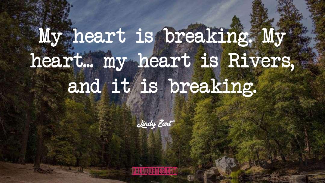 Rivers And Lakes quotes by Lindy Zart