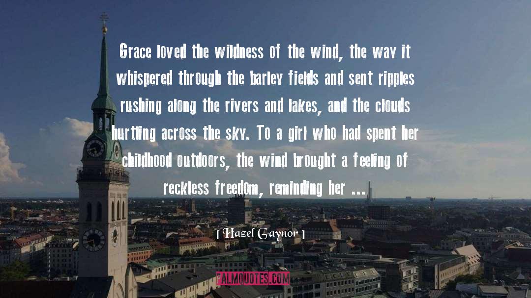 Rivers And Lakes quotes by Hazel Gaynor