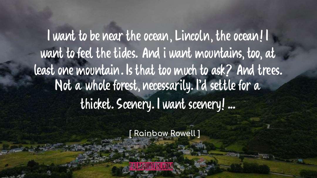 Rivers And Mountains quotes by Rainbow Rowell