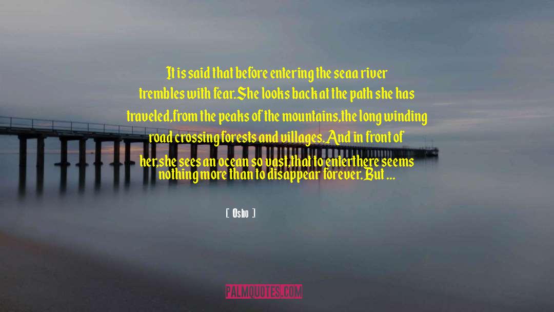 Rivers And Mountains quotes by Osho
