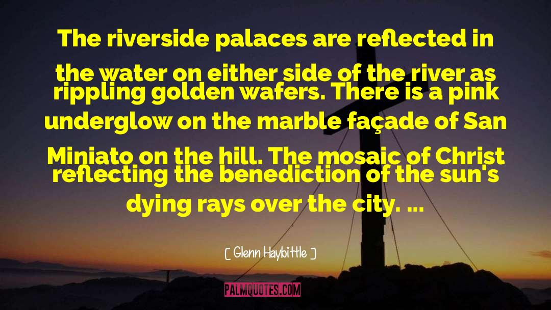Riverside quotes by Glenn Haybittle