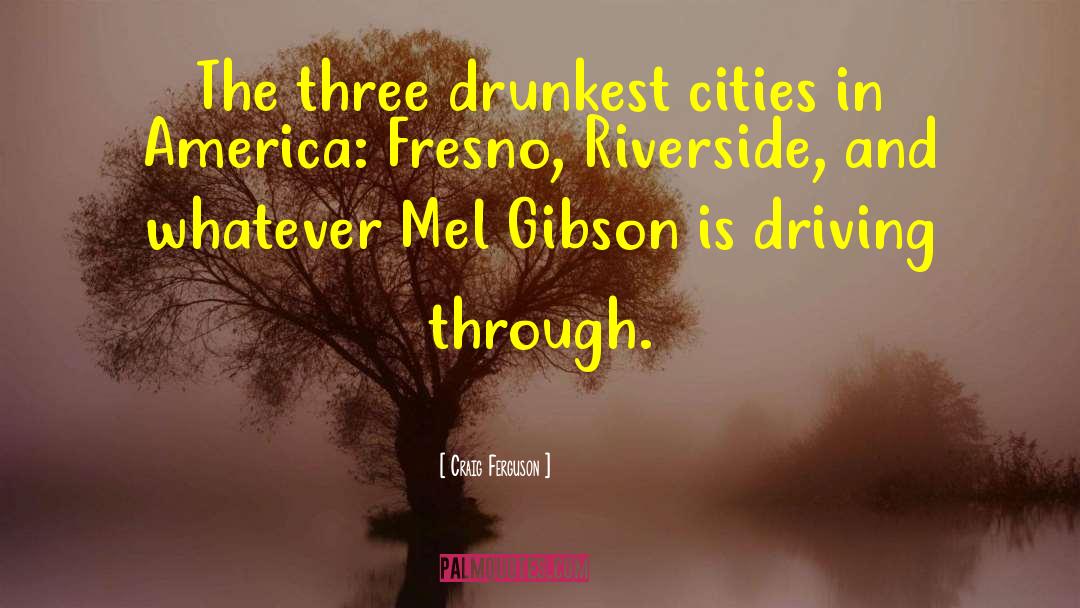 Riverside quotes by Craig Ferguson