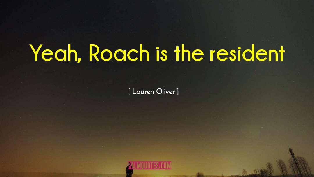 Roach quotes by Lauren Oliver