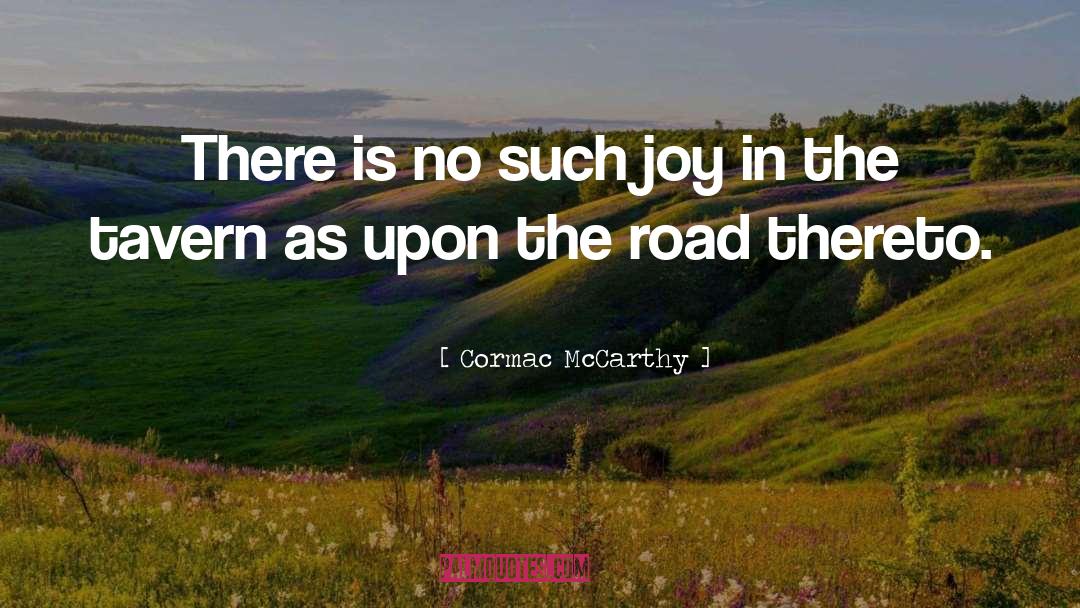 Road Cormac Mccarthy Imagery quotes by Cormac McCarthy