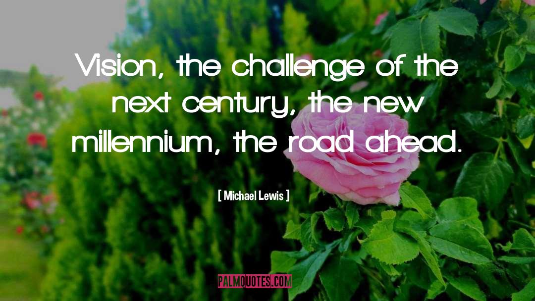 Road Crossing quotes by Michael Lewis