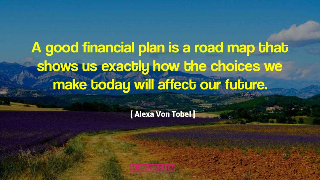 Road Maps quotes by Alexa Von Tobel