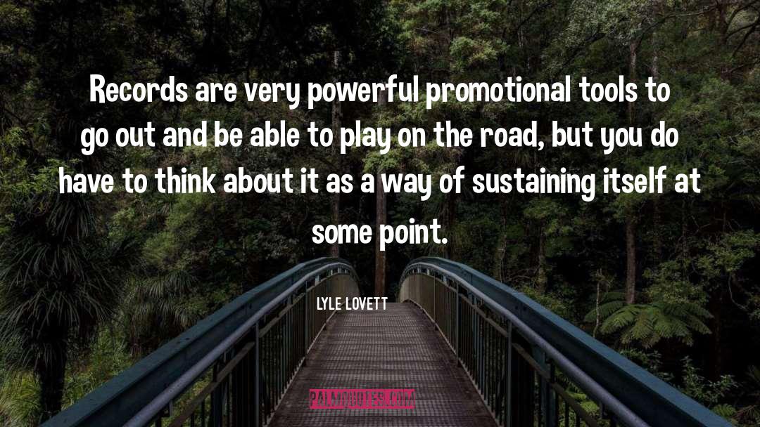 Road quotes by Lyle Lovett