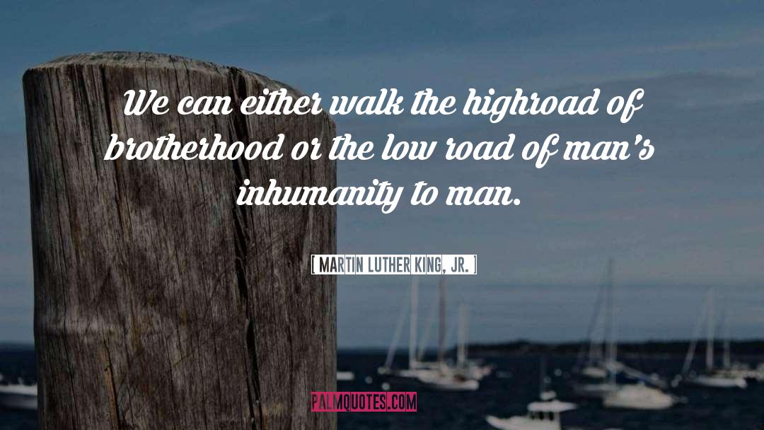 Road The Mans Wife quotes by Martin Luther King, Jr.