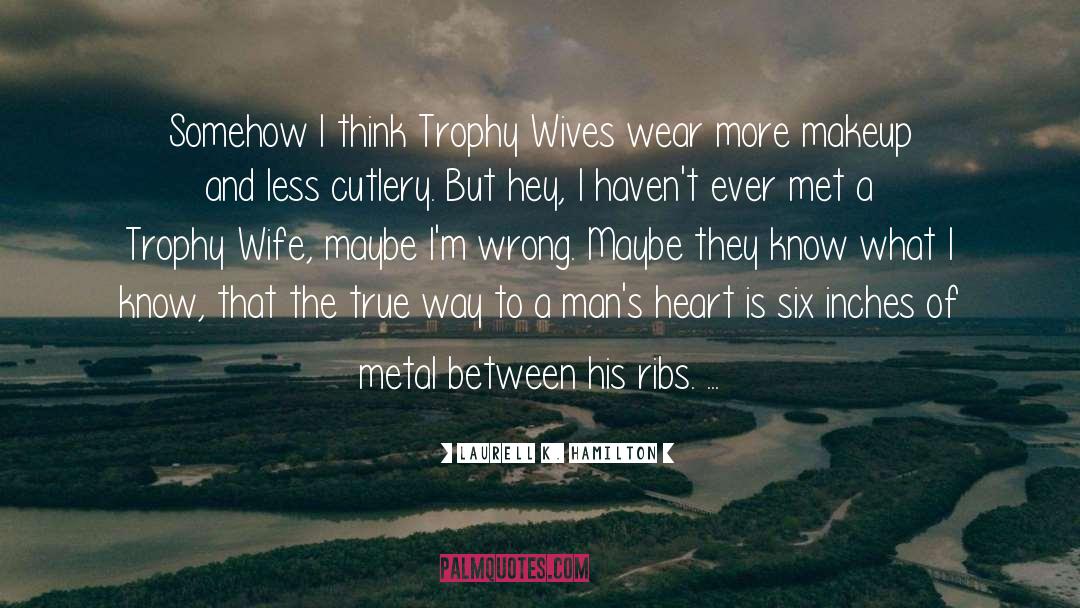 Road The Mans Wife quotes by Laurell K. Hamilton